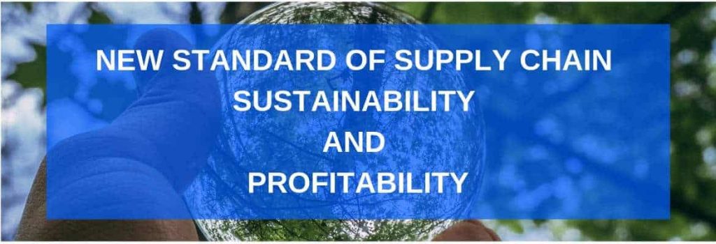 NEW STANDARD-OF SUPPLY CHAIN SUSTAINABILITY AND PROFITABILITY.jpg